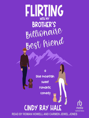 cover image of Flirting With My Brother's Billionaire Best Friend